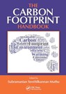 The Carbon Footprint Handbook - Subramanian Senthilkannan Muthu - 9781032918983