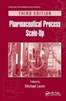 Pharmaceutical Process Scale-Up - Michael Levin - 9781032918990