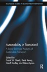 Automobility in Transition? - Frank W. (University of Sussex Geels ; Rene (Maastricht University Kemp ; Geoff (University of the West of England) Dudley - 9781032920382
