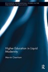Higher Education in Liquid Modernity - Marvin Oxenham - 9781032926605