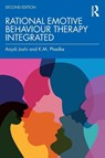 Rational Emotive Behaviour Therapy Integrated - Anjali (Welingkar Institute of Management Development Joshi ; K.M. (Albert Ellis Institute Phadke - 9781032954011