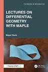 Lectures on Differential Geometry with Maple - Mayer Humi - 9781032957500