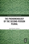 The Phenomenology of the Second-Person Plural - Sarah (University of London Pawlett Jackson - 9781032960692