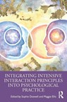 Integrating Intensive Interaction Principles into Psychological Practice - Sophie Doswell ; Maggie Ellis - 9781032982892
