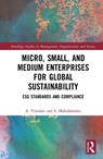 Micro, Small, and Medium Enterprises for Global Sustainability - A. Vinodan ; S. Mahalakshmi - 9781032991122