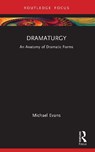 Dramaturgy - Michael Evans - 9781032995427