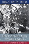 Renascence and Other Poems (Esprios Classics) - Edna St Vincent Millay - 9781034323556