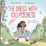 The Dress with 100 Pockets - Lily Murray - 9781035004393