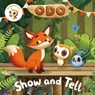 Odo: Show and Tell - Odo - 9781035006571
