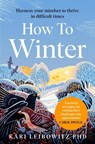 How to Winter - Kari Leibowitz - 9781035006977
