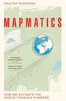 Mapmatics - Paulina Rowinska - 9781035007042