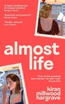 Almost Life - Kiran Millwood Hargrave - 9781035007493