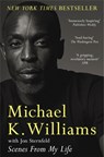 Scenes from My Life - Michael K. Williams - 9781035009558