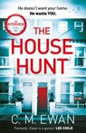 The House Hunt - C. M. Ewan - 9781035010707