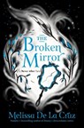 The Broken Mirror - Melissa de la Cruz - 9781035013241