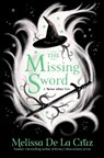 The Missing Sword - Melissa de la Cruz - 9781035013265