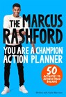 The Marcus Rashford You Are a Champion Action Planner - Marcus Rashford - 9781035014040