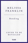 Bonding - Mariel Franklin - 9781035016600
