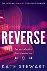 Reverse - Kate Stewart - 9781035019038
