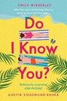 Do I Know You? - Emily Wibberley ; Austin Siegemund-Broka - 9781035019366
