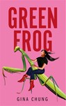 Green Frog - Gina Chung - 9781035019458