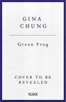 Green Frog - Gina Chung - 9781035019465