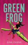 Green Frog - Gina Chung - 9781035019489