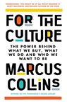 For the Culture - Marcus Collins - 9781035020034
