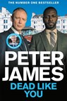 Dead Like You - Peter James - 9781035021314