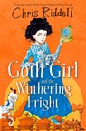 Goth Girl and the Wuthering Fright - Chris Riddell - 9781035022632