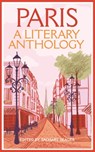 Paris: A Literary Anthology - Zachary Seager - 9781035023615