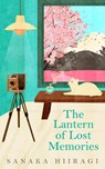 The Lantern of Lost Memories - Sanaka Hiiragi - 9781035023646