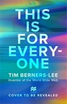 This is For Everyone - Tim Berners-Lee - 9781035023684