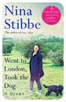 Went to London, Took the Dog - Nina Stibbe - 9781035025299