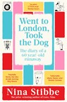 Went to London, Took the Dog - Nina Stibbe - 9781035025312