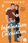 The Infatuation Calculation - Susannah Nix - 9781035026036