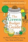 The Green Budget Guide - Nancy Birtwhistle - 9781035026739