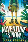 The Adventure is Now - Jess Redman - 9781035027774