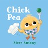 Chick Pea - Steve Antony - 9781035029075