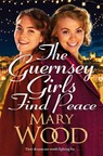 The Guernsey Girls Find Peace - Mary Wood - 9781035036844