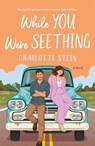 While You Were Seething - Charlotte Stein - 9781035038190