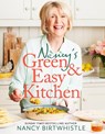 Nancy's Green and Easy Kitchen - Nancy Birtwhistle - 9781035044481