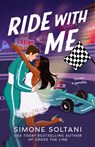 Ride with Me - Simone Soltani - 9781035045143