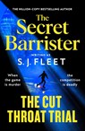 The Cut Throat Trial - S. J. Fleet ; The Secret Barrister - 9781035046690