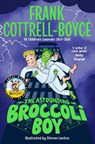 The Astounding Broccoli Boy - Frank Cottrell-Boyce - 9781035047178