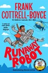 Runaway Robot - Frank Cottrell-Boyce - 9781035047192