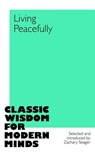 Living Peacefully - Zachary Seager - 9781035047475