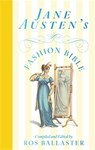 Jane Austen's Fashion Bible - Ros Ballaster - 9781035049127