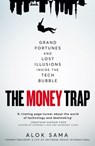 The Money Trap - Alok Sama - 9781035049363