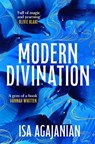 Modern Divination - Isa Agajanian - 9781035050000